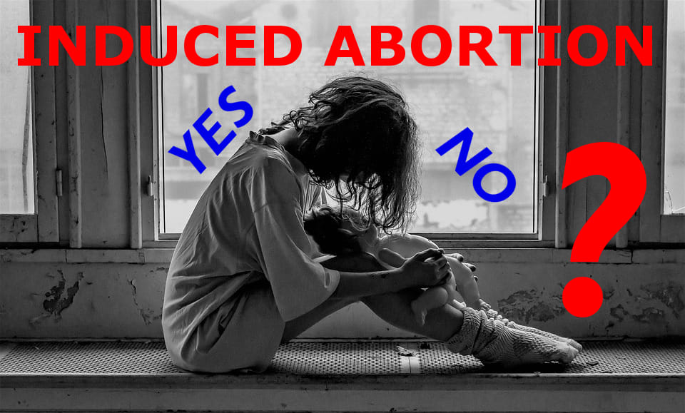 induced abortion yes or no